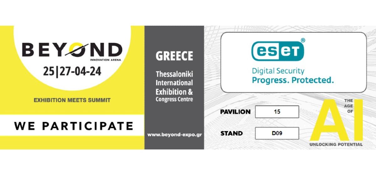 Η ESET Hellas στη διεθνή έκθεση τεχνολογίας BEYOND στη Θεσσαλονίκη