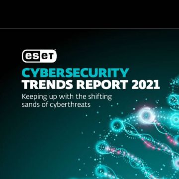 ESET: Ανασκόπηση της χρονιάς που φεύγει και προβλέψεις των τάσεων στην κυβερνοασφάλεια για το 2021