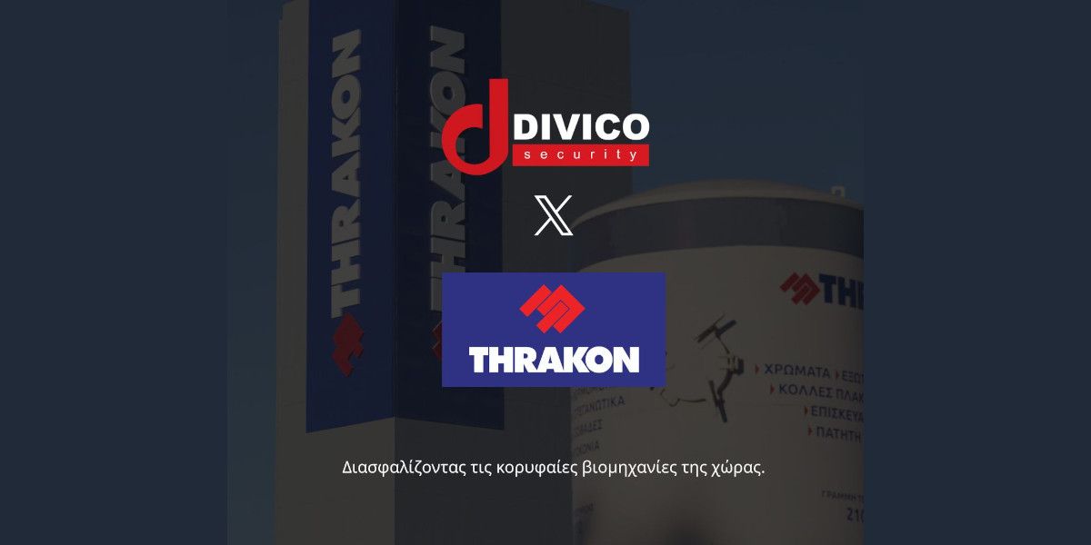 H Divico Security πραγματοποίησε σημαντικό έργο για την THRAKON