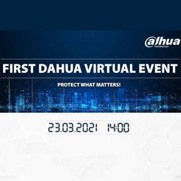 Το πρώτο Virtual Event της Dahua είναι γεγονός!