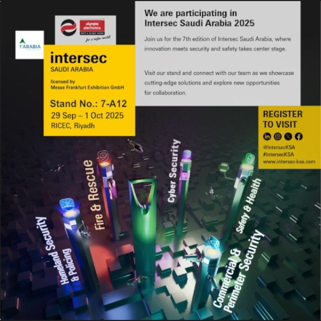 Η Olympia Electronics συμμετέχει στην Intersec Saudi Arabia 2025