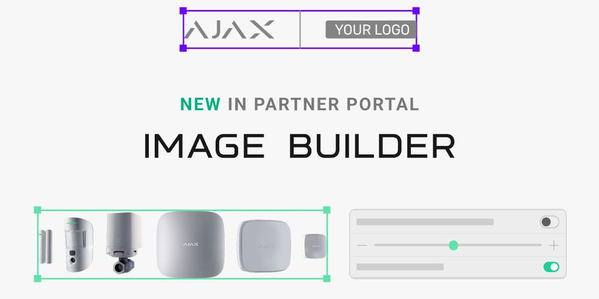 Ajax Systems: Νέο εργαλείο Image Builder στο Partner Portal